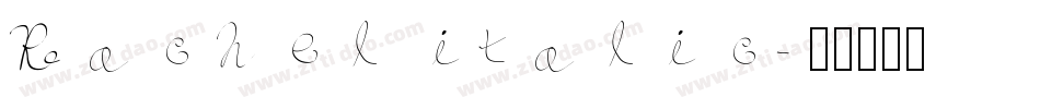 Rachel italic字体转换